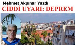 CİDDİ UYARI: DEPREM