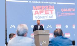 MERSİN BÜYÜKŞEHİR’DEN ‘AFET YÖNETİMİ ÇALIŞTAYI’