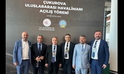 "HAVALİMANIYLA ÇUKUROVA BÖLGESİ İÇİN YENİ BİR DÖNEM BAŞLADI"