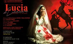 Mersin Devlet Opera ve Balesi’nden “Lucia di Lammermoor”