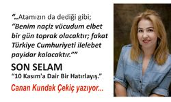 SON SELAM “10 Kasım’a Dair Bir Hatırlayış.”