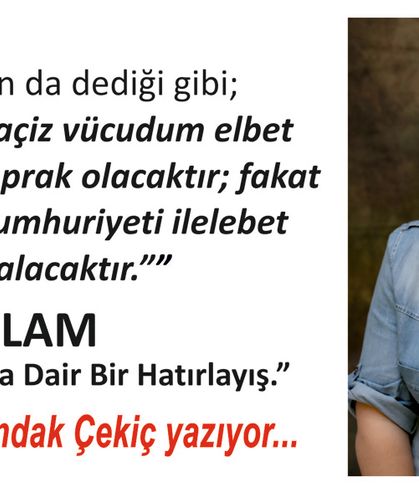 SON SELAM  “10 Kasım’a Dair Bir Hatırlayış.”