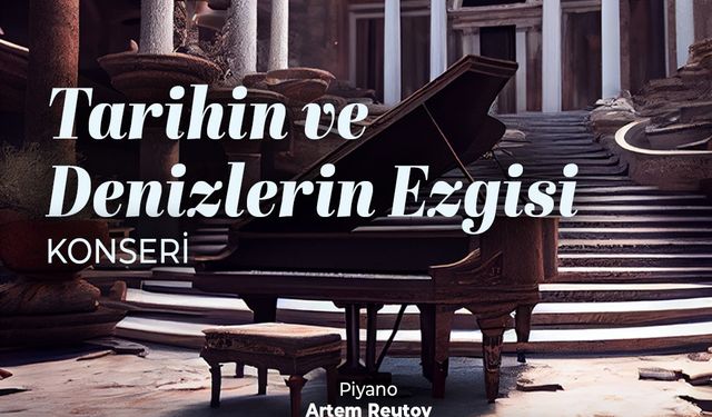 Mersin Devlet Opera ve Balesi’nden Müze Konserleri