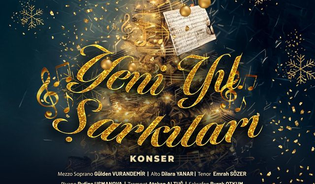 “Mersin Operası Kapalı Gişe Sezonunu “Yeni Yıl Şarkıları” İle Taçlandırıyor”
