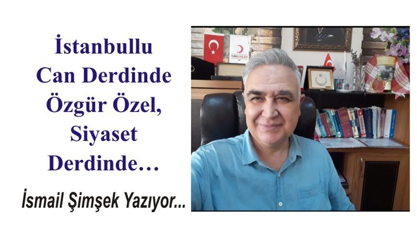 İstanbullu Can Derdinde Özgür Özel, Siyaset Derdinde…