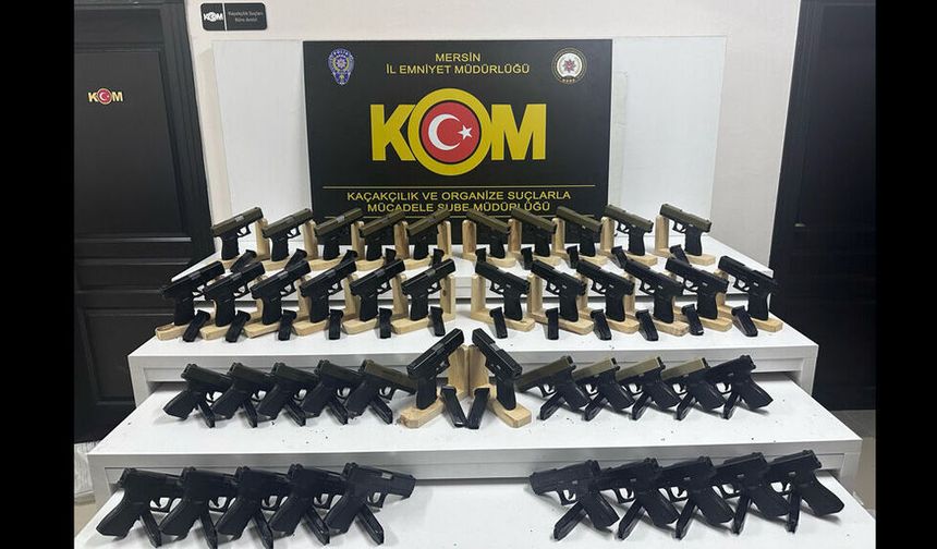Mersin'de 44 Ruhsatsız Tabanca Ele Geçirildi