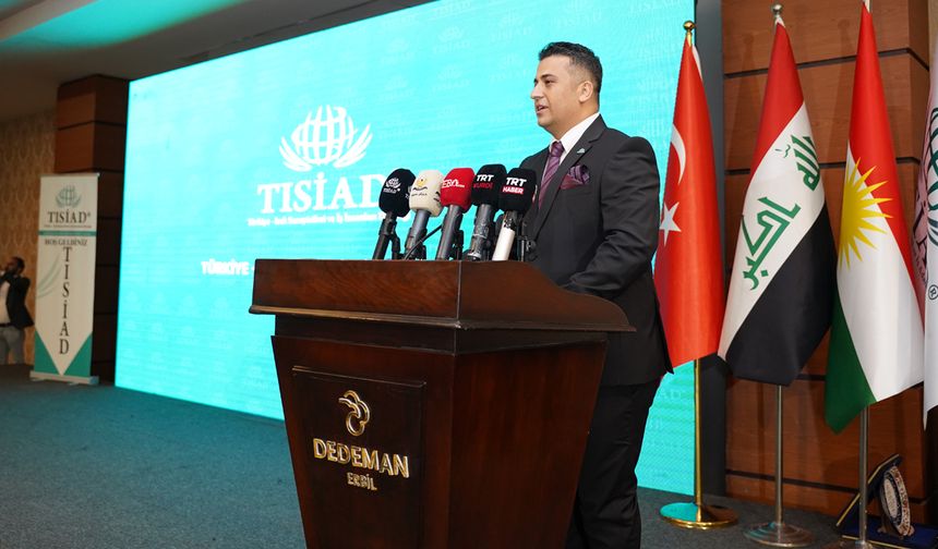 TISİAD’dan Erbil’de Tarihi Zirve!