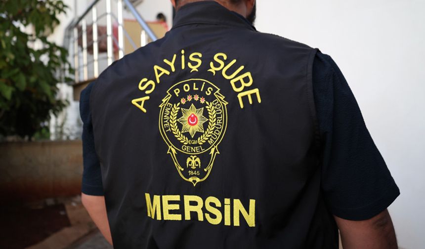 Mersin’de Aranan Şahıslara Yönelik Operasyon: 139 Şahıs Yakalandı