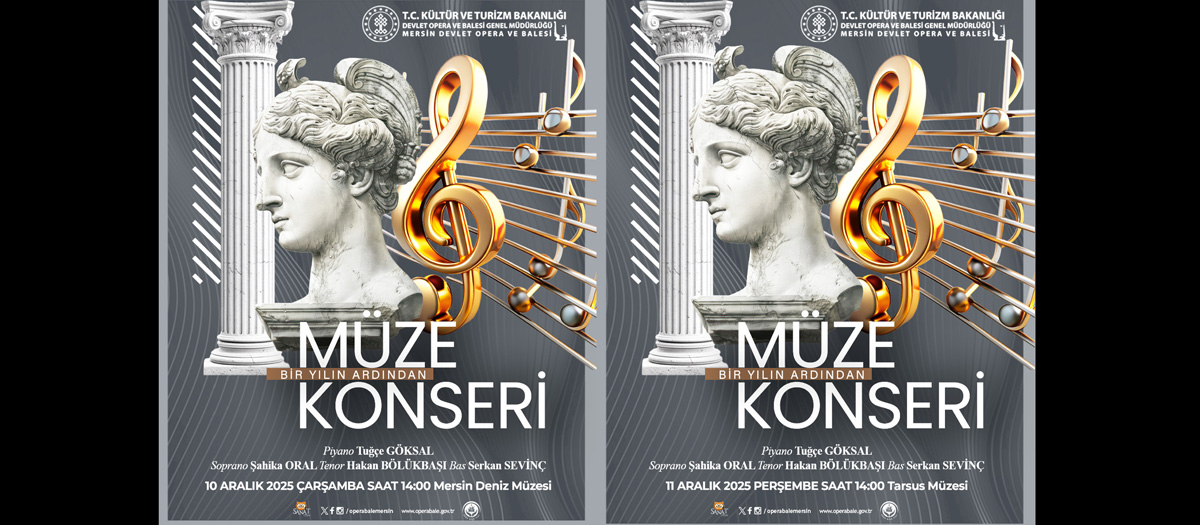 Mersin Devlet Opera ve Balesi’nden “Bir Yılın Ardından” Müze Konserleri