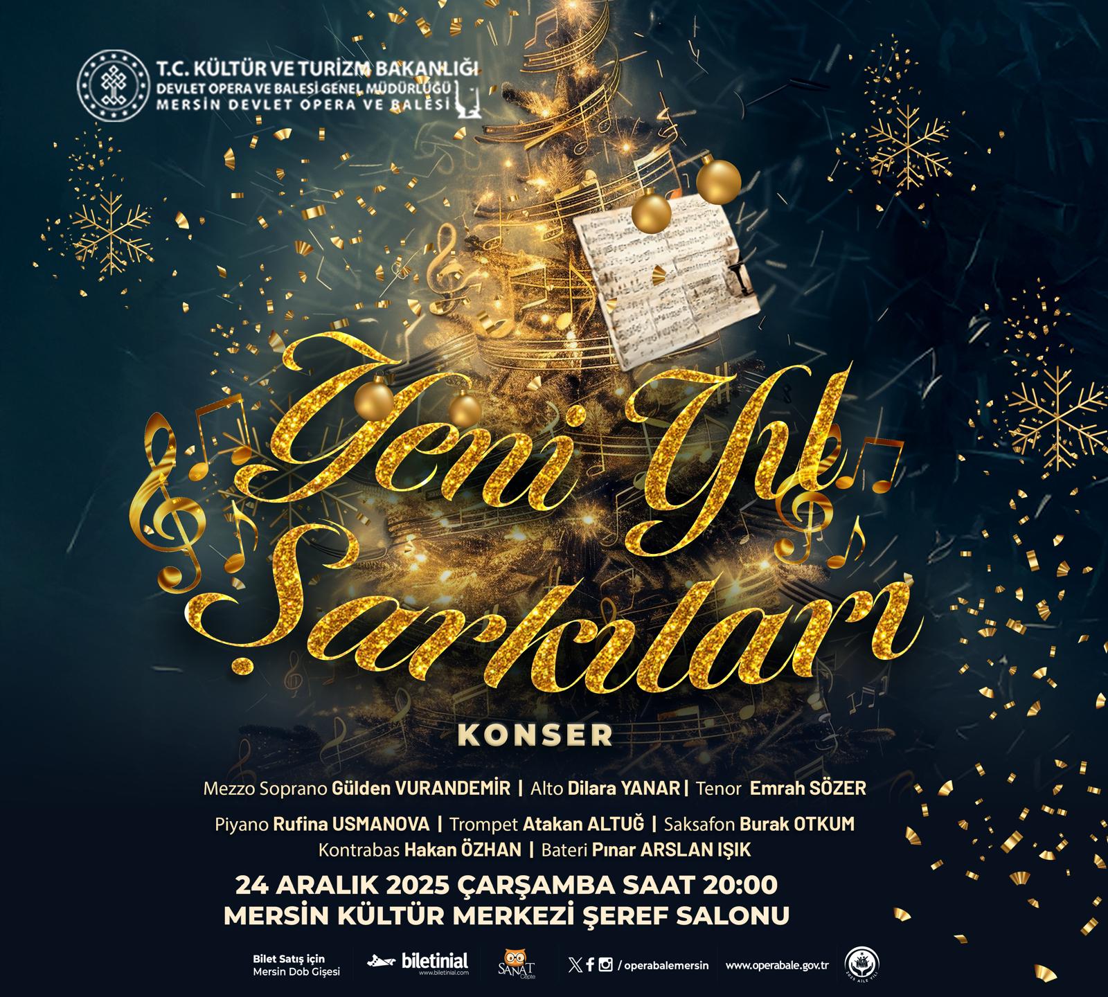 “Mersin Operası Kapalı Gişe Sezonunu “Yeni Yıl Şarkıları” İle Taçlandırıyor”